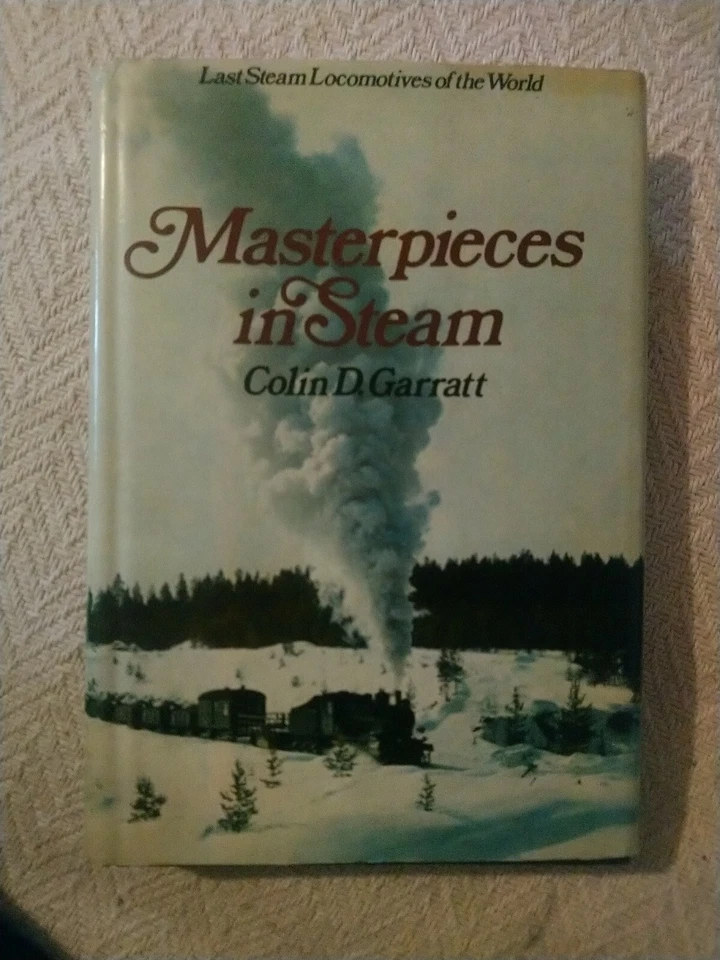 1973 Masterpieces In Steam By Colin Garratt  - Image 1 of 1