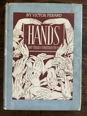 HANDS Their CONSTRUCTION 1940 Victor Perard Illustrated DJ Art Instruction - Image 1 of 4