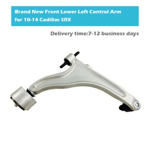 Front Lower Left Control Arm Fit For Cadillac SRX 3.0 3.6 AWD 2009-2016 22979575 - Picture 1 of 5