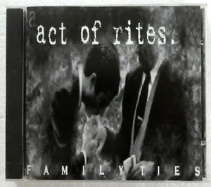 ACT OF RITES Family Ties CD Fat Back Records FBR-001 Td 213 - Foto 1 di 3