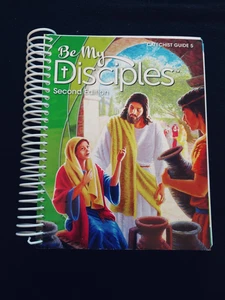 Be My Disciples- Second Edition -Catechist Guide 5- TEACHER GUIDE - Homeschool - Picture 1 of 10