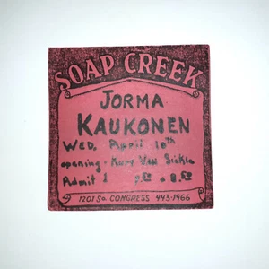Soap Creek Saloon JORMA KAUKONEN Poster Flyer Austin Texas TICKET STUB - Bild 1 von 1
