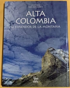 Alta Colombia: El esplendor de la montaña | Photos Colombian Andean Highlands - Picture 1 of 6