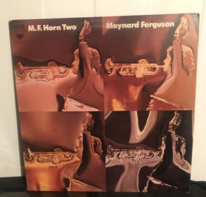 Maynard Ferguson - M.F. Horn Two Vinyl LP - 1972 Columbia - Jazz Funk VG - Picture 1 of 4