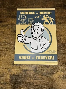 2017 FALLOUT 4 "SURFACE-NEVER! VAULT-FOREVER" POSTER 12"x8" wall hanger - Picture 1 of 2