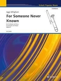 For Someone Never Known Oliver Haydn Whigham Book [Softcover] Trombone and Piano - Image 1 of 3