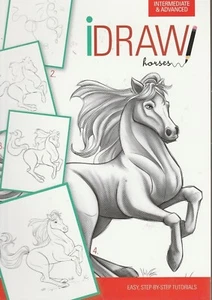 I Draw Idraw Horses Intermediate & Advanced Easy Step By Step Tutorials New - Picture 1 of 2