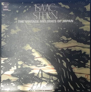CBS SONY 25AC 415 JAPAN ED 1 LP ISAAC STERN - THE VINTAGE MELODIES OF JAPAN NM - Picture 1 of 4