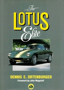 The Lotus Elite - Dennis E. Ortenburger; Foreword John Wag - Picture 1 of 2