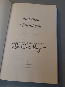 SIGNIERT - AND THEN I FOUND YOU von Patti Callahan Henry (2013, Hardcover) - Bild 1 von 9