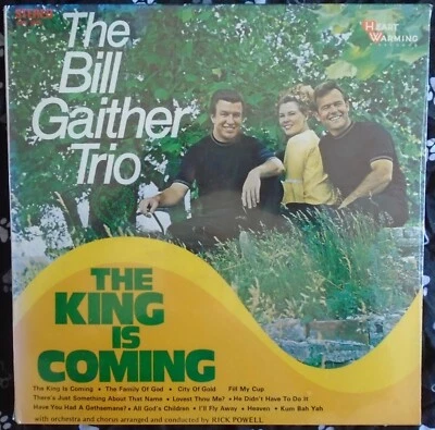 BILL GAITHER TRIO, The King Is Coming USA New Sealed LP FREE SHIPPING - Image 1 of 2