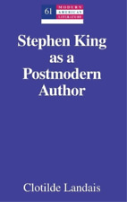 Clotilde Landais Stephen King as a Postmodern Author (Hardback) (UK IMPORT)