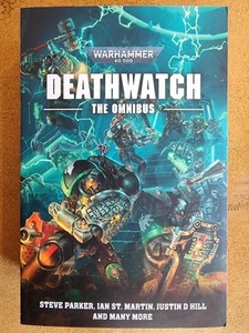 Warhammer 40k - Deathwatch The Omnibus Paperback Book - Good Condition - Picture 1 of 1