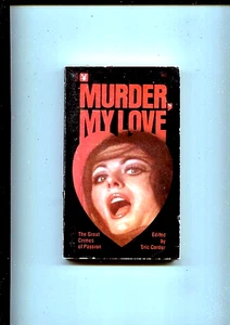 MURDER, MY LOVE VINTAGE PLAYBOY PAPERBACK ~ CRIMES OF PASSION 1974 - Picture 1 of 2