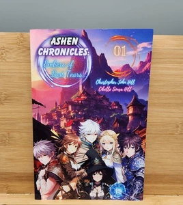 Ashen Chronicles: Embers of Lost Tears #1 Paperback by Christopher John Hill HTF - Foto 1 di 8