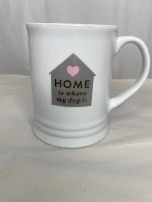 L@@K: ALL DOG LOVERS KNOW "Home is where the dog is" TELL THE WORLD - 11oz - Image 1 of 4