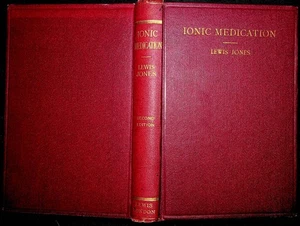 1914 book IONIC MEDICATION - THE PRINCIPLES Lewis Jones Edwardian medicine - Imagen 1 de 9