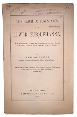 1884, PERSIFOR FRAZER, PEACH BOTTOM SLATES OF THE LOWER SUSQUEHANNA, LANCASTER - Image 1 of 4