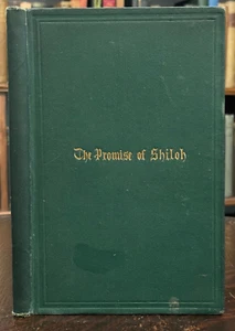 PROMISE OF SHILOH - 1st 1869 - MILLENNIAL REIGN, BIBLE PROPHECY, CHRIST'S RETURN - Imagen 1 de 6