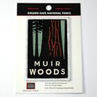 Official Muir Woods National Monument Souvenir Patch California Park Redwoods