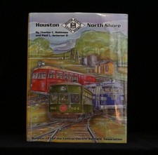 Houston North Shore Railway by Charles Robinson B-133