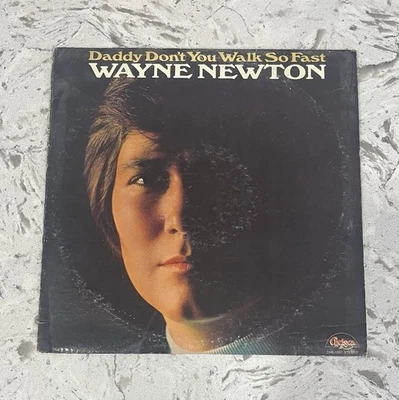 1972 Wayne Newton Daddy Don't You Walk So Fast 12” Vinyl Record *Combine Ship* - Image 1 of 4