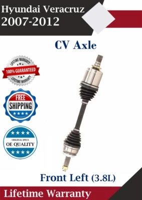New OE Front Left CV Axle For 2007-2012 Hyundai Veracruz 3.8L Lifetime Warranty - Image 1 of 4