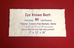 Ceramic Fiber Blanket 1"x12"x24" Thermal High Temp Insulation 2600F 8# USA Made - Picture 1 of 4