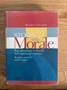 STORIA DELLA MORALE INTERPRETAZIONI TEOLOGICHE DELL'ESPERIENZA CRISTIANA 2003 - Imagen 1 de 19