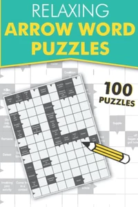 Relaxing Arrow Words: ...Featuring 100 Arrowword Puzzles the New - Picture 1 of 12