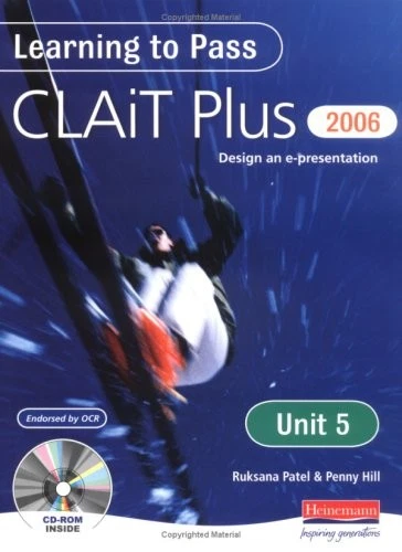Learning to Pass CLAIT Plus 2006 (Level 2) Unit 5: Designing an  - Image 1 of 1