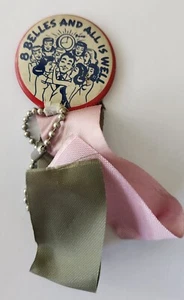 Vintage 1955 8 Belles And All Is Well Pinback Button Sailor Pin - Picture 1 of 3