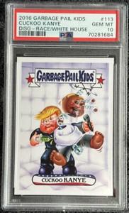 CUCKOO KANYE WEST Garbage Pail Kids Disgrace To The White House PSA 10 RARE RC