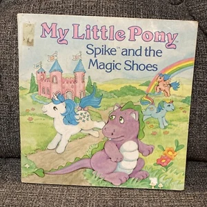 My Little Pony “Spike and the Magic Shoes” Vintage Children’s Book 1985 - Imagen 1 de 10