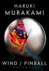 Haruki Murakami Wind/Pinball (Hardback)