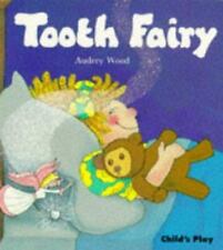 Tooth Fairy by Wood, Audrey
