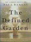 Paul Bangay & Simone Grithiths The Define Garden Hardcover Coffee Table Book 