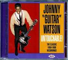 CD Johnny Guitar Watson - Untouchable: The Classic 1959-1966 Recordings