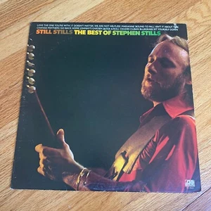 Stephen Stills – Still Stills: The Best Of Stephen Stills Vinyl LP (Atlantic) - Imagen 1 de 6