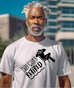 Men White "This Guy's Retired" Classic Short Sleeve Tee - Picture 1 of 7
