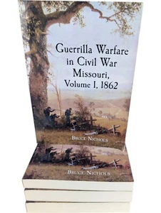 Guerrilla Warfare In Civil War Missouri 1862-65 Complete 4-Volume Set PB 1800+pg - Picture 1 of 11