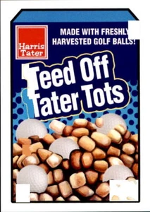2017 Garbage Pail Kids Network Spews #43 Teed-Off Tater Tots Wacky Packages /211 - Picture 1 of 2