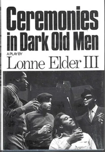 LONNE ELDER III “CEREMONIES IN DARK OLD MEN“ - 1965 – FIRST PRINTING - HARDCOVER - Picture 1 of 1
