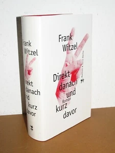 Signiert von Frank Witzel - Direkt danach und kurz davor - gebunden - Picture 1 of 4