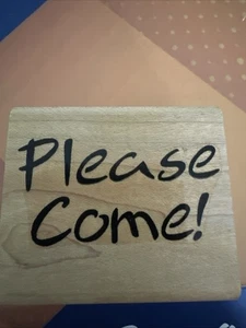Stampin' Up! - Rubber Stamp - Please Come! (Party) - Large Size - Dated 1999 - Picture 1 of 2