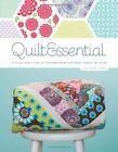 Quilt Essential: A Visual Directory of Contemporary Patterns, Fabrics & Colors 