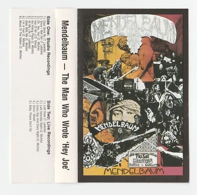 Mendelbaum - The Man Who Wrote "Hey Joe" - rare 90's Cassette - rec. 1969/70 - Image 1 of 4