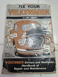 Fix Your Volkswagen by Larry Johnson/1969 edition hardback 240 pages  - Picture 1 of 7