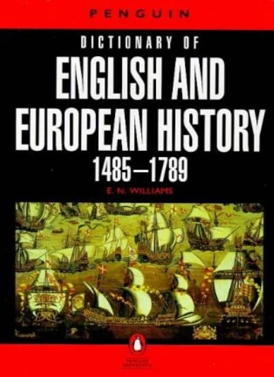 Dictionary of English and European History, 1485-1789 (Penguin  .9780140510843 - Image 1 of 1