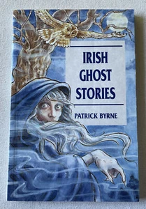 Irish Ghost Stories by Byrne, Patrick F. Paperback Book - Picture 1 of 8